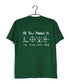 Mathematics All you need is Love Nerd Wordplay Casual Graphic Printed T-Shirt for Men